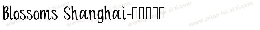 Blossoms Shanghai字体转换